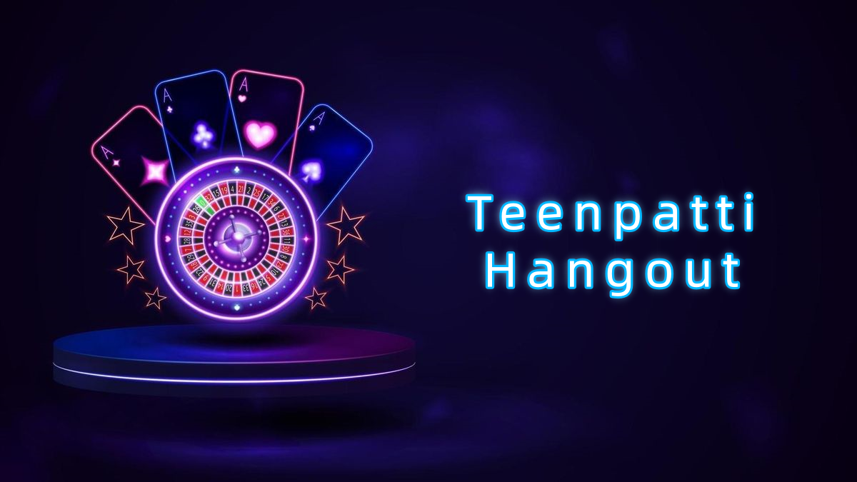 Teenpatti Hangout